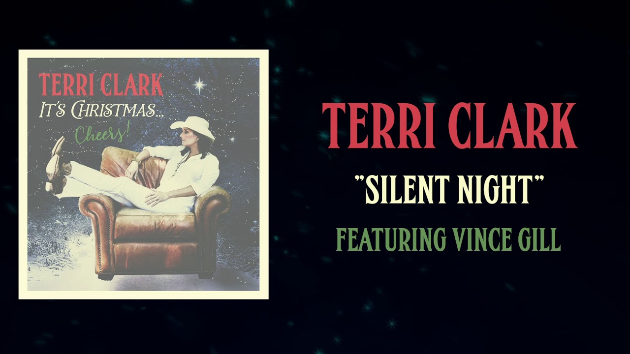 Terri Clark - Silent Night ft. Vince Gill (Lyric Video)